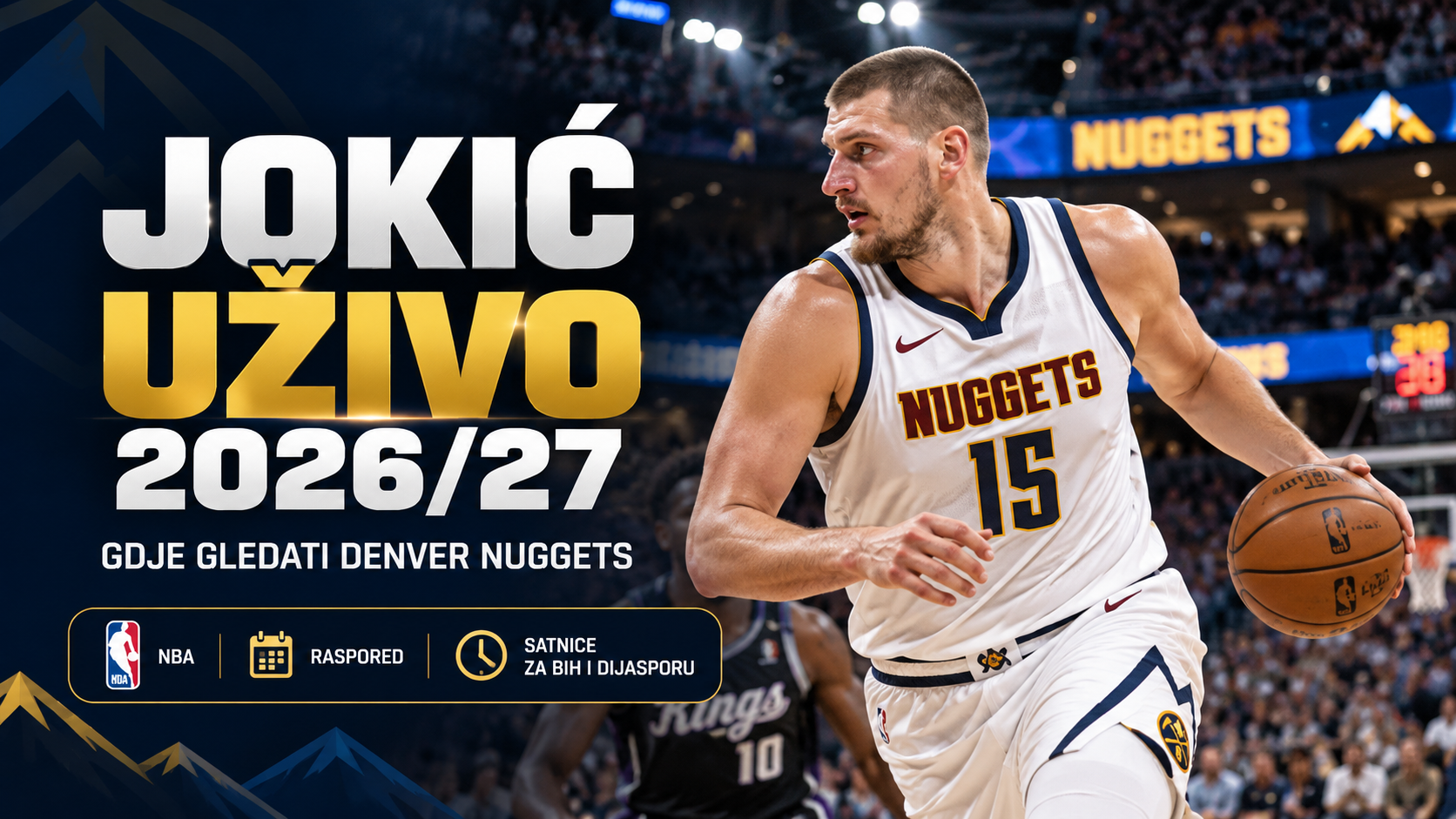 Jokić uživo 2026/27: gdje gledati Denver Nuggets