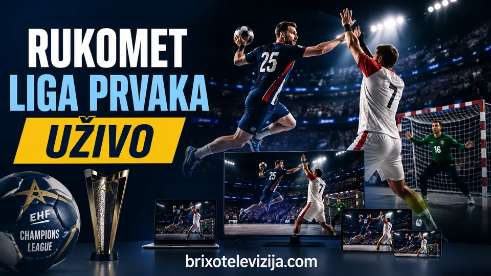 Gdje gledati rukomet uživo: EHF Liga prvaka 2026/27