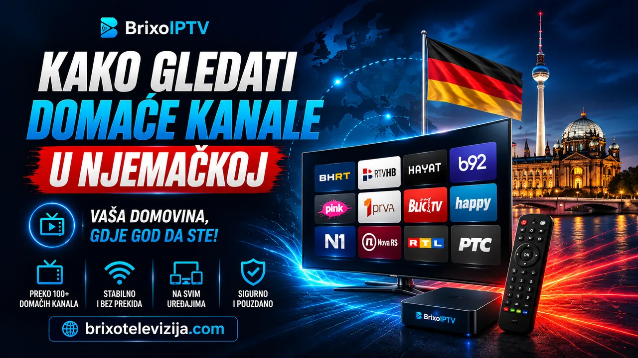 Kako Gledati Domaće Kanale u Njemačkoj – Jednostavan Vodič Za Naše Ljude u Dijaspori