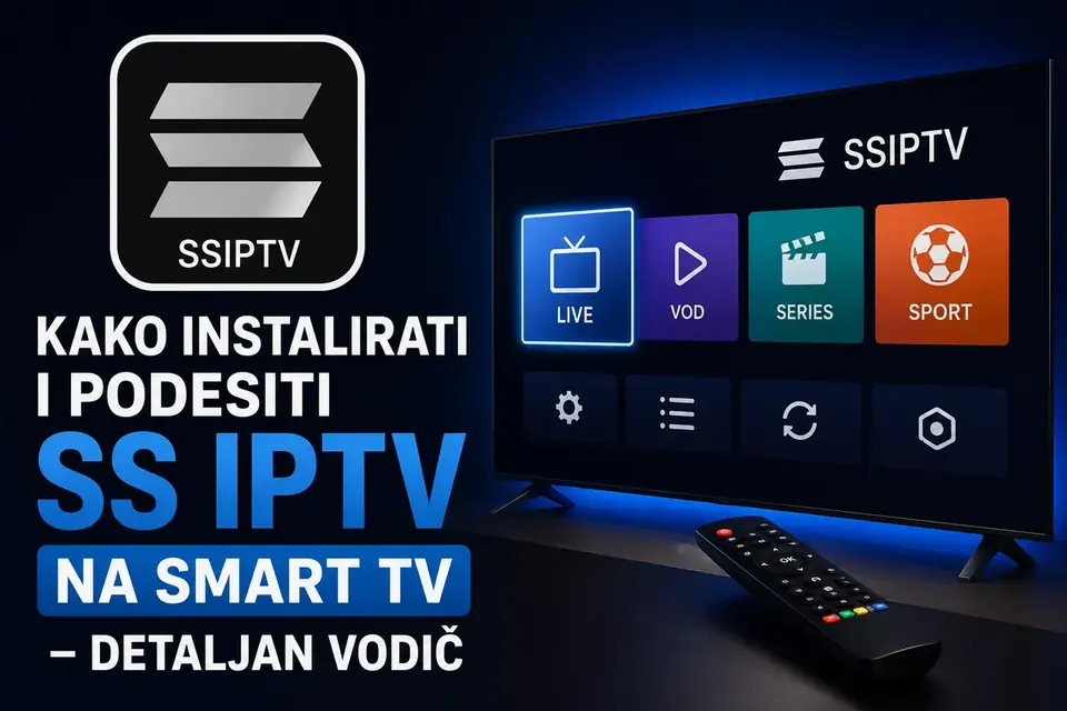 Kako instalirati i podesiti SS IPTV na Smart TV – detaljan vodič