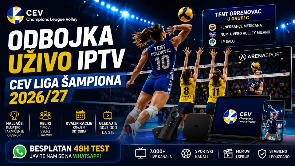 Odbojka Uživo IPTV – CEV Liga Šampiona 2026/27