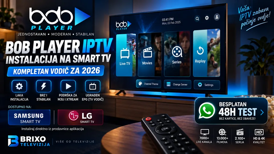 BOB Player IPTV – Instalacija na Smart TV (2026)