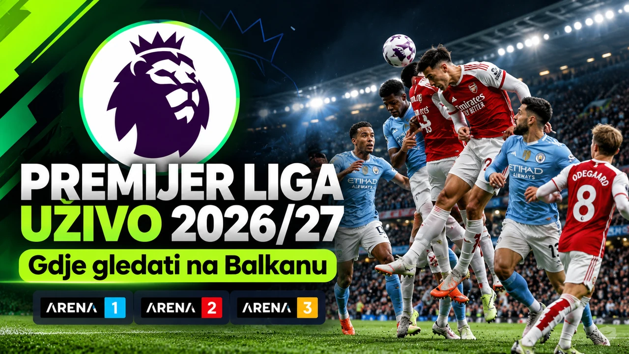 Premijer liga uživo 2026/27: gdje gledati na Balkanu