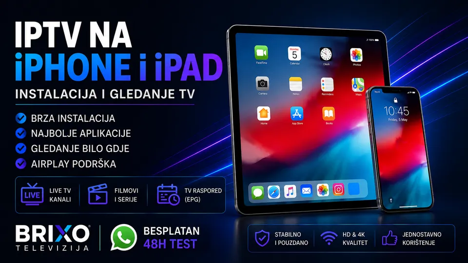 IPTV na iPhone i iPad – Instalacija i Gledanje TV